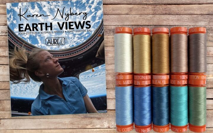Aurifil Karen Nyberg Earth Views